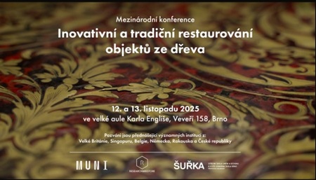 Mezinárodní konference: Inovativní a tradiční restaurování objektů ze dřeva Mezinárodní konference: Inovativní a tradiční restaurování objektů ze dřeva